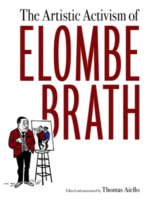 Umelecký aktivizmus Elombeho Bratha (tvrdá väzba) - Artistic Activism of Elombe Brath (Hardback)