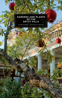 Záhrady a rastliny Gettyho vily - Gardens and Plants of the Getty Villa