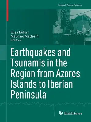Zemetrasenia a cunami v regióne od Azorských ostrovov po Pyrenejský polostrov - Earthquakes and Tsunamis in the Region from Azores Islands to Iberian Peninsula