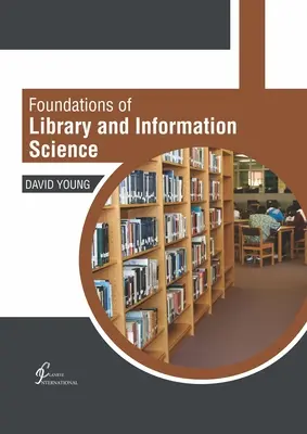 Základy knižničnej a informačnej vedy - Foundations of Library and Information Science