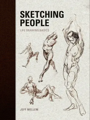 Skicovanie ľudí: Základy kreslenia života - Sketching People: Life Drawing Basics