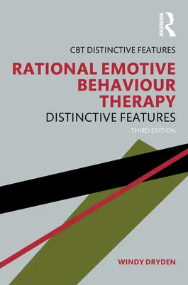 Racionálna emocionálna behaviorálna terapia: Charakteristické črty - Rational Emotive Behaviour Therapy: Distinctive Features