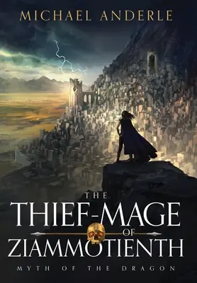 Zlodejský mág Ziammotienth - The Thief-Mage of Ziammotienth