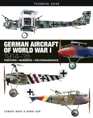 Nemecké lietadlá prvej svetovej vojny: 1914-18 - German Aircraft of World War I: 1914-18