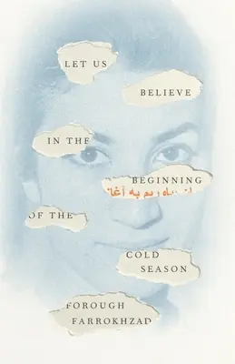Verme v začiatok chladného obdobia: Vybrané básne - Let Us Believe in the Beginning of the Cold Season: Selected Poems