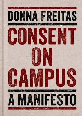 Súhlas na akademickej pôde: Manifest - Consent on Campus: A Manifesto