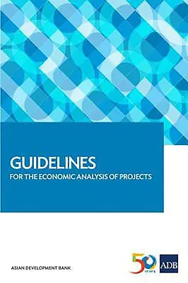 Usmernenia pre ekonomickú analýzu projektov - Guidelines for the Economic Analysis of Projects