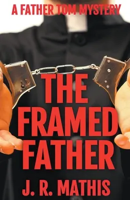 Zarámovaný otec - The Framed Father