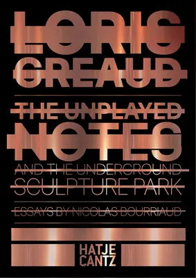 Loris Graud: The Unplayed Notes: The Unplayed Notes: The Unplayed Notes: The Unplayed Notes: The Unplayed Notes: Úvod do podzemného sochárskeho parku - Loris Graud: The Unplayed Notes: Introduction to the Underground Sculpture Park