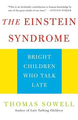 Einsteinov syndróm: Bystré deti, ktoré neskoro rozprávajú - The Einstein Syndrome: Bright Children Who Talk Late