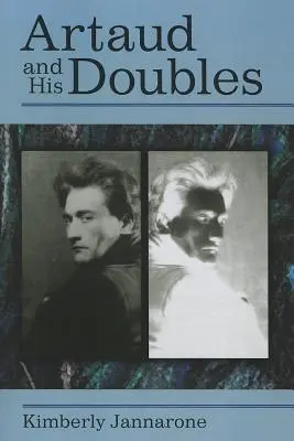 Artaud a jeho dvojníci - Artaud and His Doubles