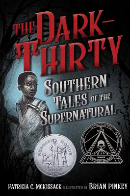 Temná tridsiatka: Tridsiate tridsiate: južanské príbehy o nadprirodzených javoch - The Dark-Thirty: Southern Tales of the Supernatural