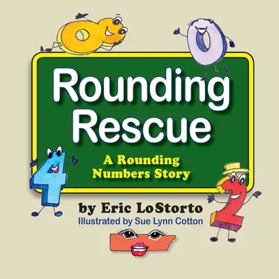 Zaokrúhlená záchrana, príbeh o zaokrúhlených číslach - Rounding Rescue, a Rounding Numbers Story