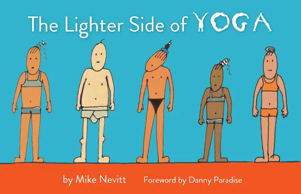 Ľahšia stránka jogy - The Lighter Side of Yoga