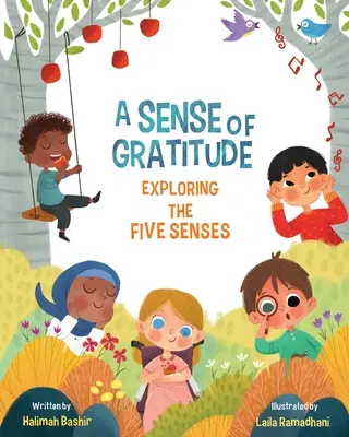 Zmysel pre vďačnosť: Vďačnosť: Vďačnosť: Vďačnosť: Vďačnosť: Vďačnosť - A Sense of Gratitude: Exploring the Five Senses