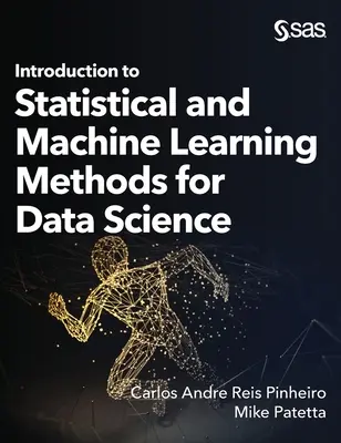 Úvod do štatistických metód a metód strojového učenia pre dátovú vedu - Introduction to Statistical and Machine Learning Methods for Data Science