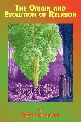 Pôvod a vývoj náboženstva - The Origin and Evolution of Religion