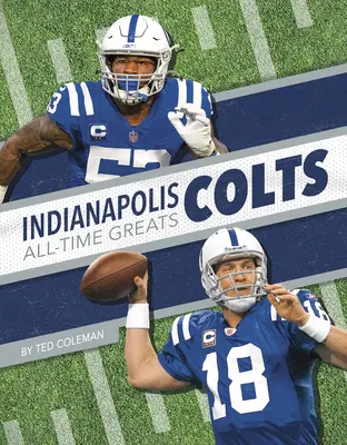 Indianapolis Colts - najlepší hráči všetkých čias - Indianapolis Colts All-Time Greats