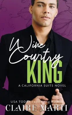 Kráľ vinárskej krajiny - Wine Country King