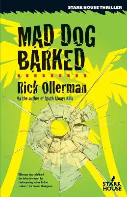 Šialený pes štekal - Mad Dog Barked