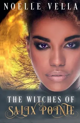 Čarodejnice zo Salix Pointe - The Witches of Salix Pointe