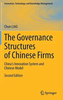 Riadiace štruktúry čínskych firiem - čínsky inovačný systém a čínsky model - Governance Structures of Chinese Firms - China's Innovation System and Chinese Model