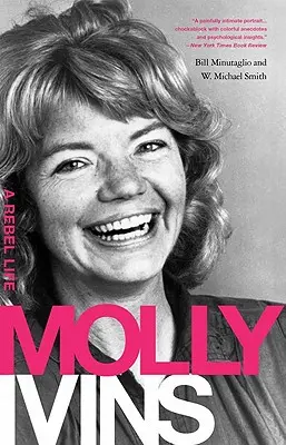 Molly Ivinsová: Život rebelky - Molly Ivins: A Rebel Life