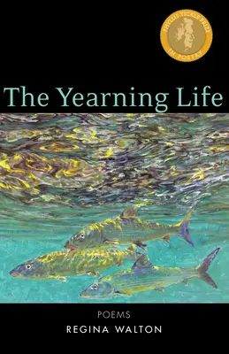 Túžobný život: Básne - Yearning Life: Poems