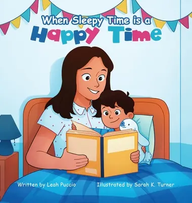 Keď je čas spánku šťastný čas - When Sleepy Time is a Happy Time