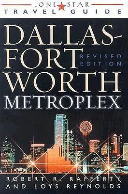 Metropola Dallas Fort Worth - The Dallas Fort Worth Metroplex