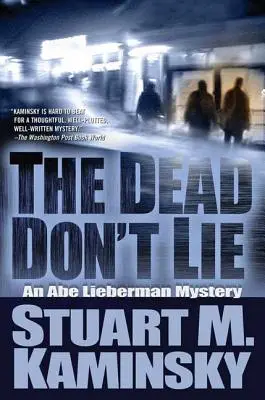 Mŕtvi neklamú: Záhada Abeho Liebermana - The Dead Don't Lie: An Abe Lieberman Mystery