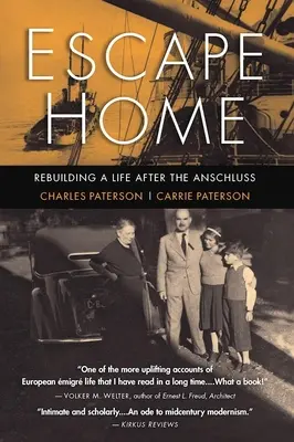 Útek domov: Obnovenie života po anšluse - Escape Home: Rebuilding a Life After the Anschluss