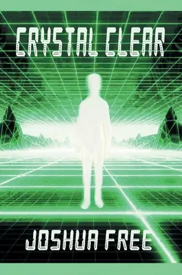 Krištáľovo čistá (Príručka pre hľadačov): Dosiahnite sebaaktualizáciu a duchovný vzostup v tomto živote - Crystal Clear (Handbook for Seekers): Achieve Self-Actualization and Spiritual Ascension in This Lifetime