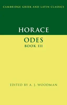 Horace: Ódy, kniha III - Horace: Odes Book III