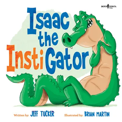 Isaac - iniciátor - Isaac the Instigator