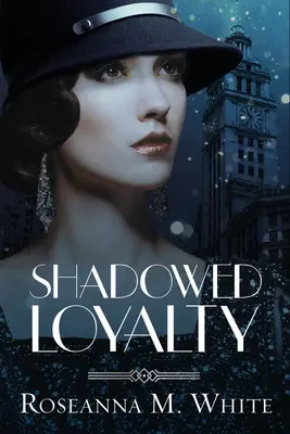 Tieňová vernosť - Shadowed Loyalty