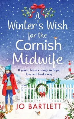 Zimné želanie pre cornwallskú pôrodnú asistentku - A Winter's Wish For The Cornish Midwife