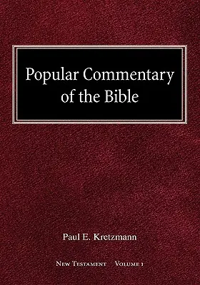 Populárny komentár k Biblii Nový zákon 1. zväzok - Popular Commentary of the Bible New Testament Volume 1