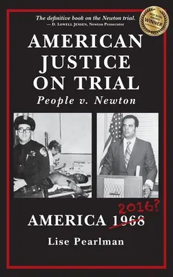 Americká justícia v súdnom procese: Ľud proti Newtonovi - American Justice On Trial: People v. Newton