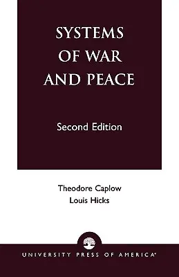Systémy vojny a mieru, druhé vydanie - Systems of War and Peace, Second Edition