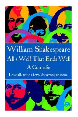 William Shakespeare - Ako sa vám páči: Celý svet je javisko.
