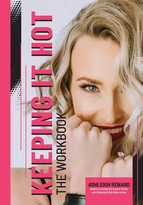Keeping it Hot: Pracovný zošit - Keeping it Hot: The Workbook