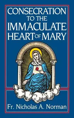Zasvätenie Nepoškvrnenému Srdcu Panny Márie - Consecration to the Immaculate Heart of Mary