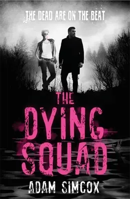 Zomierajúca jednotka - The Dying Squad