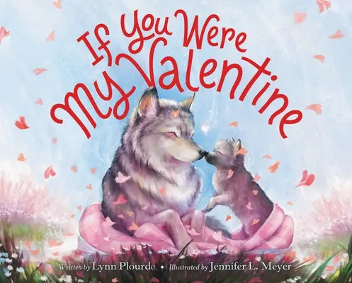 Keby si bol môj Valentín - If You Were My Valentine