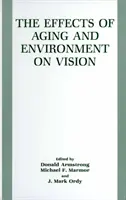 Vplyv starnutia a prostredia na zrak - The Effects of Aging and Environment on Vision