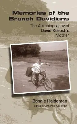 Spomienky na vetvu Davidiánov: Autobiografia matky Davida Koresha - Memories of the Branch Davidians: The Autobiography of David Koresh's Mother