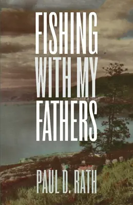 Rybolov s mojimi otcami - Fishing with My Fathers