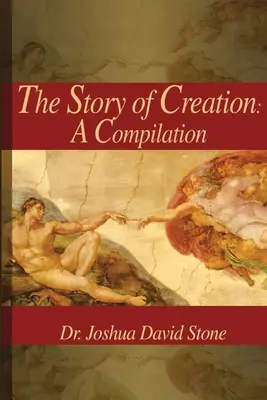 Príbeh stvorenia: Zostavenie: Zborník - Story of Creation: A Compilation