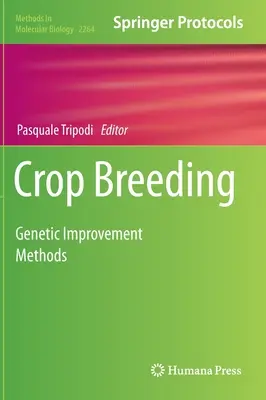 Šľachtenie plodín: Metódy genetického zlepšovania - Crop Breeding: Genetic Improvement Methods